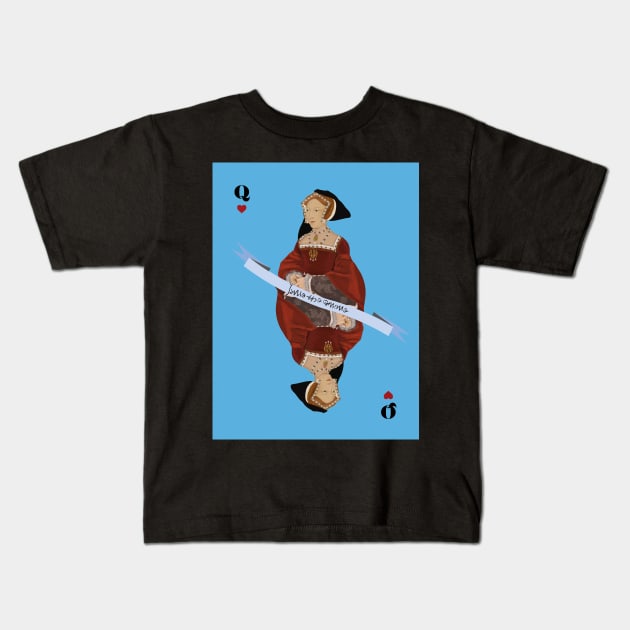 Queen Jane Seymour card Kids T-Shirt by vixfx